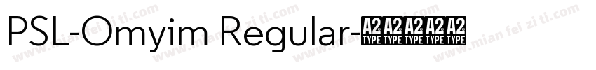 PSL-Omyim Regular字体转换